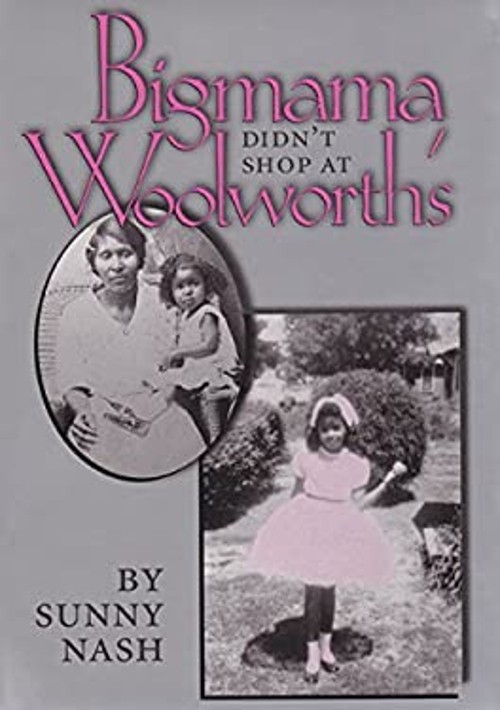 Bigmama Didn&rsquo;t Shop Woolworth&rsquo;s Hardcover S. Nash