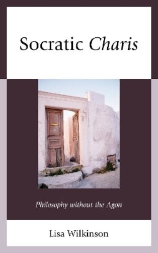 Lisa Atwood Wilkinson Socratic Charis (Hardback) (UK IMPORT)