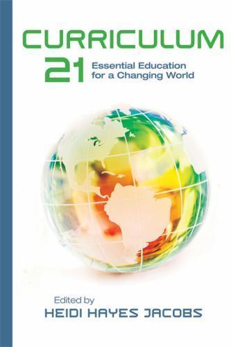 Curriculum 21: Essential Education for a Changing World; – 1416609407, paperback