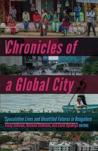 Chronicles of a Global City: – Paperback, by Gidwani Vinay – Very Good