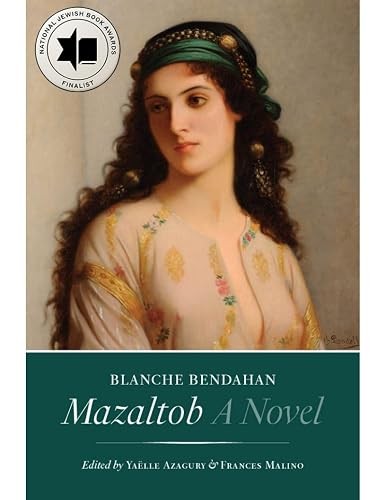 Mazaltob: A Novel (The Tauber Institute Series for the Study VG COND