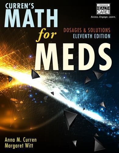 Curren&rsquo;s Math for Meds : Dosages & Solutions, Paperback by Curren, Anna M., R…