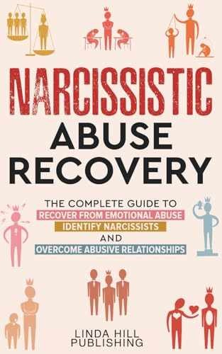 Narcissistic Abuse Recovery: The Complete – Paperback, by Hill Linda – Very Good