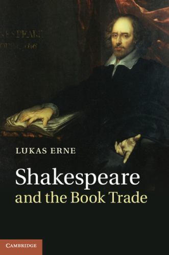 Shakespeare and the Book Trade [Hardcover] Erne, Lukas