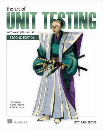 Art of Unit Testing by Roy Osherove (2013, Trade Paperback)