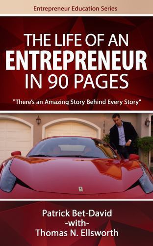 The Life of an Entrepreneur in 90 Pages: There&rsquo;s An Amazing Story Behind…